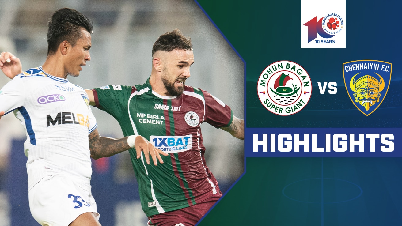 Watch Mohun Bagan Super Giant Vs Chennaiyin FC Highlights Video