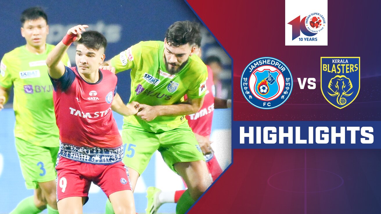 Watch Jamshedpur FC Vs Kerala Blasters FC Highlights Video Online HD