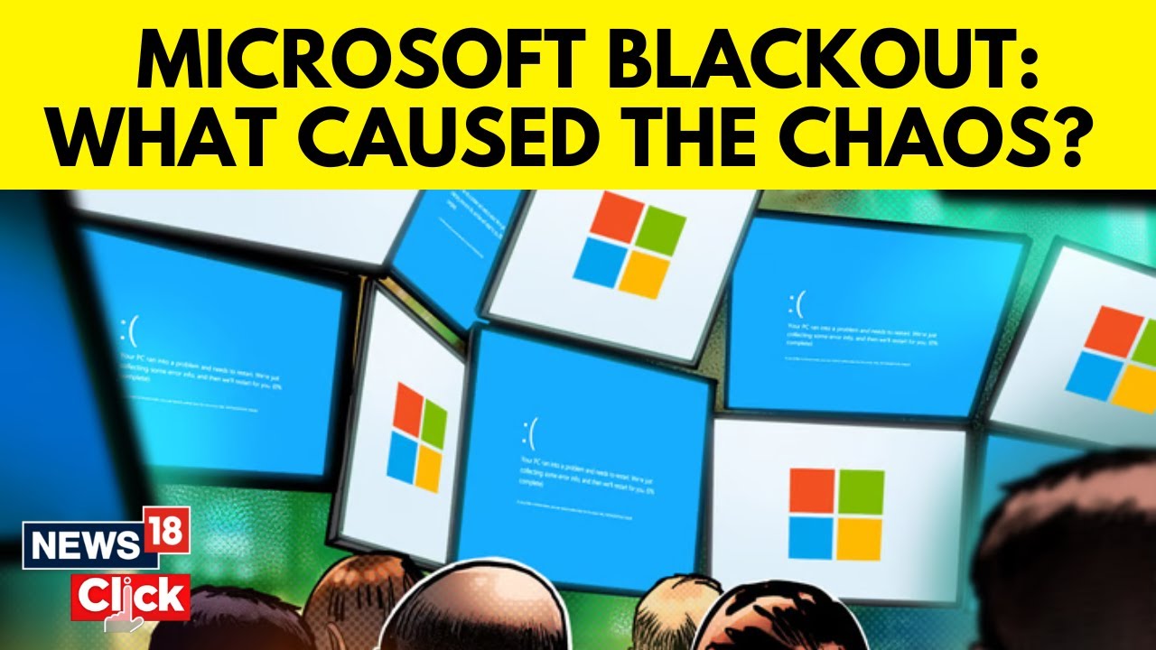 Watch Experts Are Calling Microsoft Outage The Largest IT Outage In