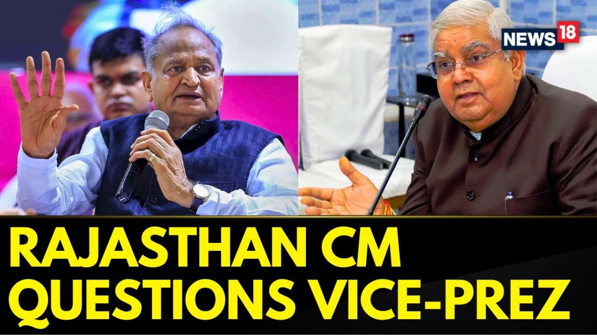 Watch Rajasthan Cm Ashok Gehlot Objects To Vp Jagdeep Dhankhars