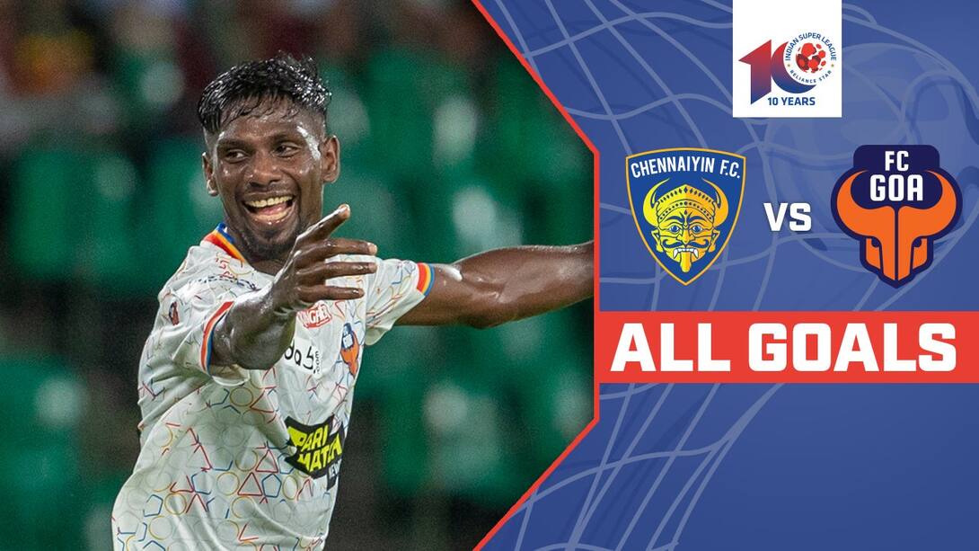 Watch Chennaiyin Fc Vs Fc Goa All Goals Video Online Hd On Jiocinema