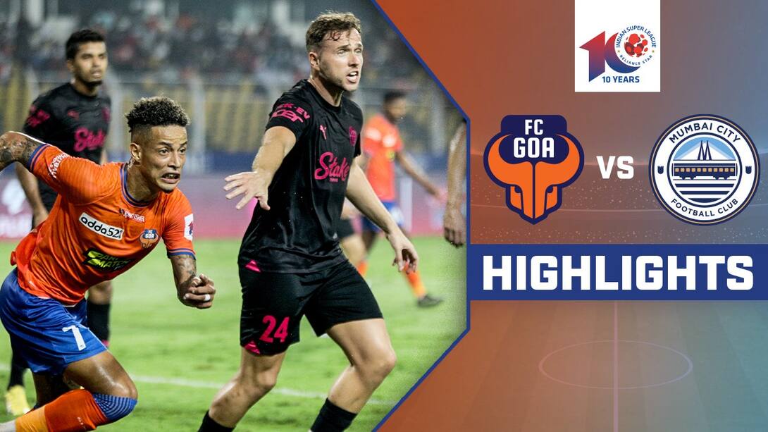 Watch Fc Goa Vs Mumbai City Fc Highlights Video Online Hd On Jiocinema