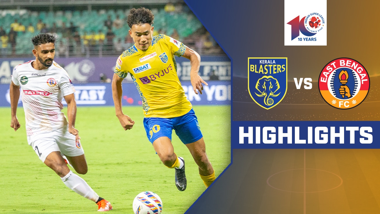 Watch Kerala Blasters FC Vs East Bengal FC Highlights Video Online(HD