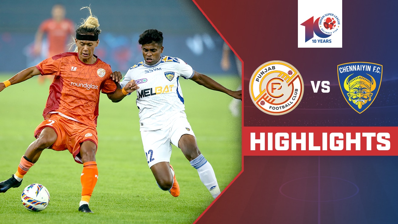 Watch Punjab FC Vs Chennaiyin FC - Highlights Video Online(HD) On JioCinema