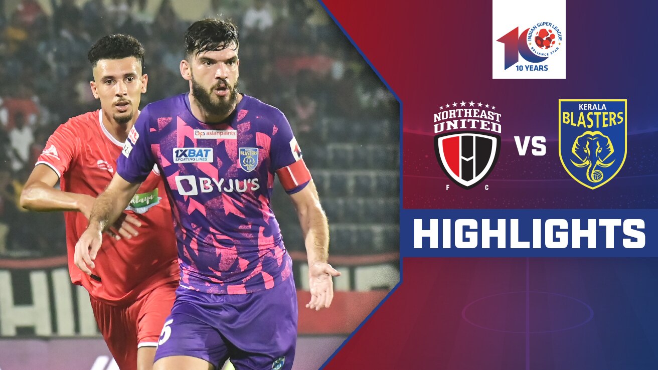 Watch NorthEast United FC Vs Kerala Blasters FC Highlights Video Online(HD) On JioCinema