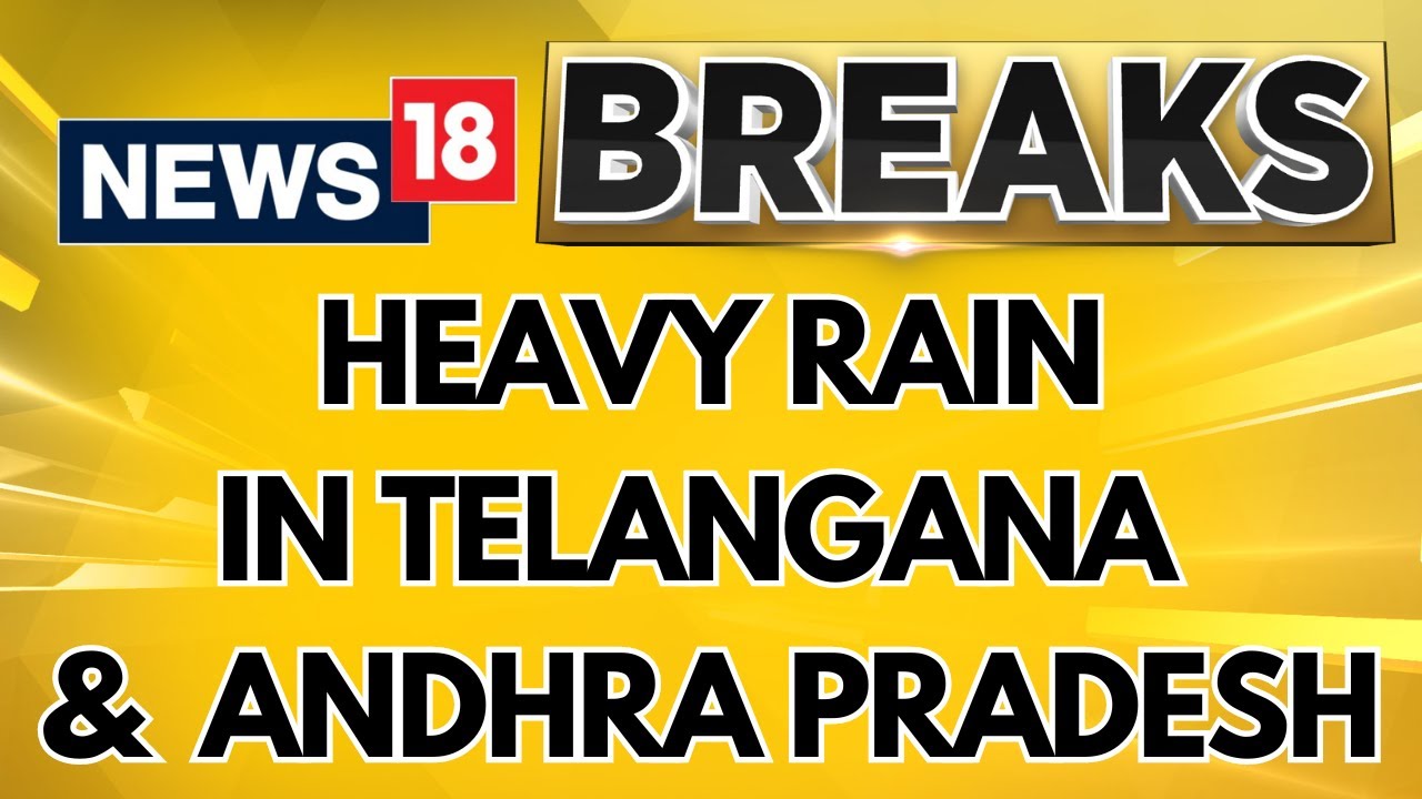 Watch Heavy Rainfall Lashes Telangana And Andhra Pradesh, IMD Issues ...