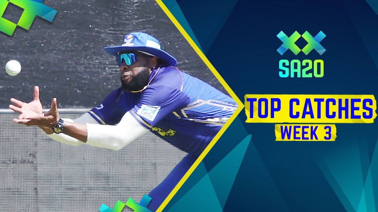 Watch SA20 2024 Top Catches Week 3 Video Online HD On JioCinema   1706739143 