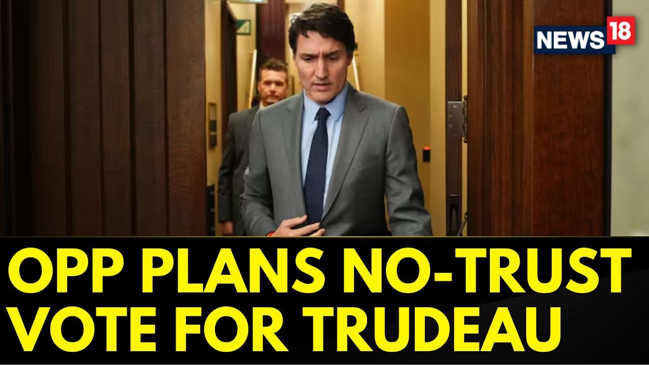 Canada News Updates | Trouble Mounts For Justin Trudeau As Opposition Plans No-Trust Vote | News18 News On JioCinema