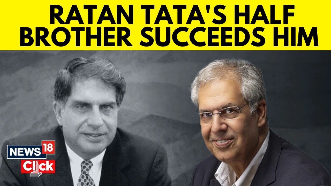 Watch Half-Brother Noel Tata Succeeds Ratan Tata | Unanimously ...