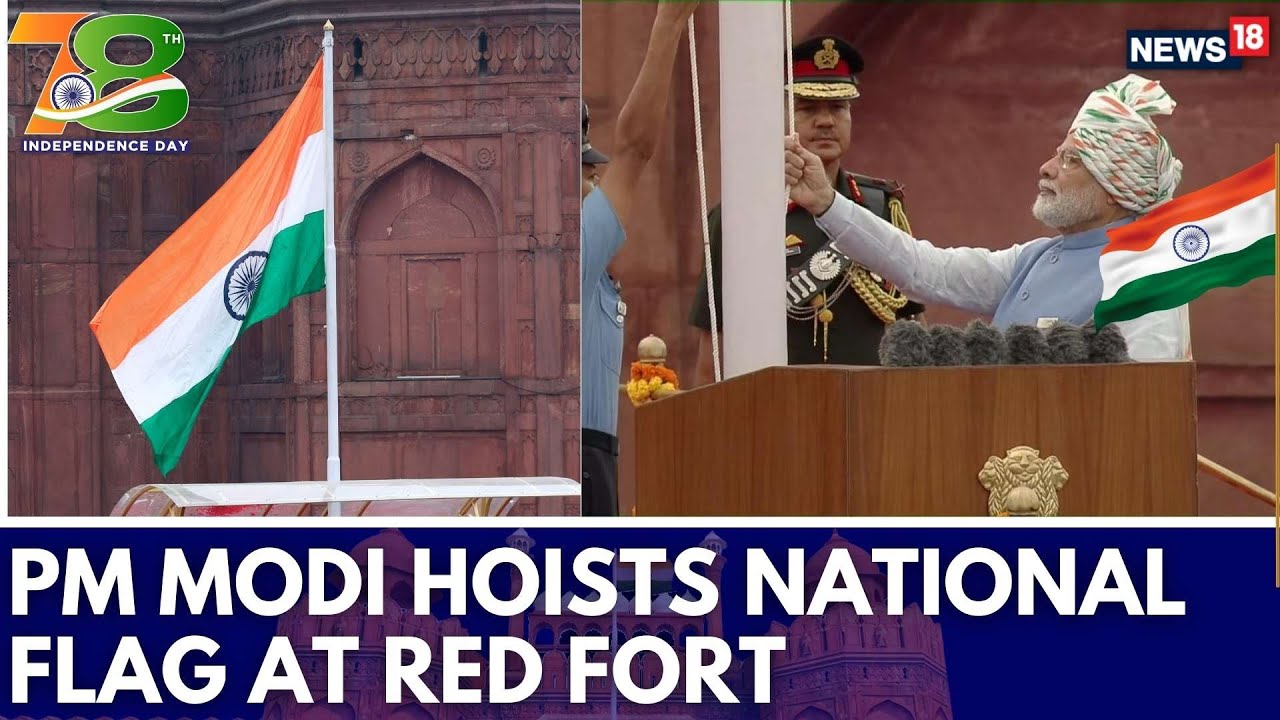 Watch Independence Day 2024: PM Modi Hoists The National Flag At Red ...