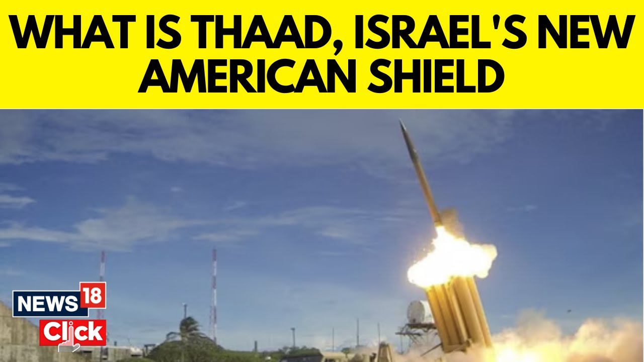 Watch THAAD: What Is THAAD, The Advanced US Anti-Missile Battery Being ...