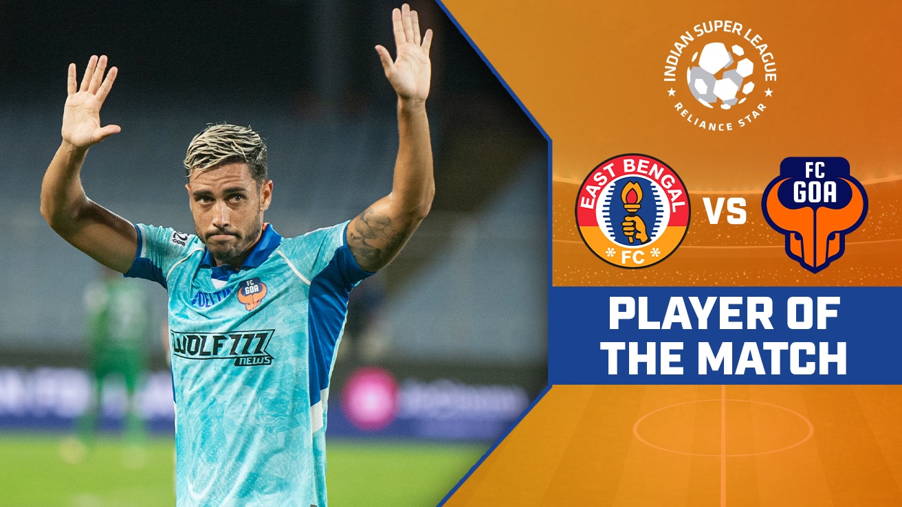 Watch East Bengal FC Vs FC Goa Player Of The Match Video Online HD