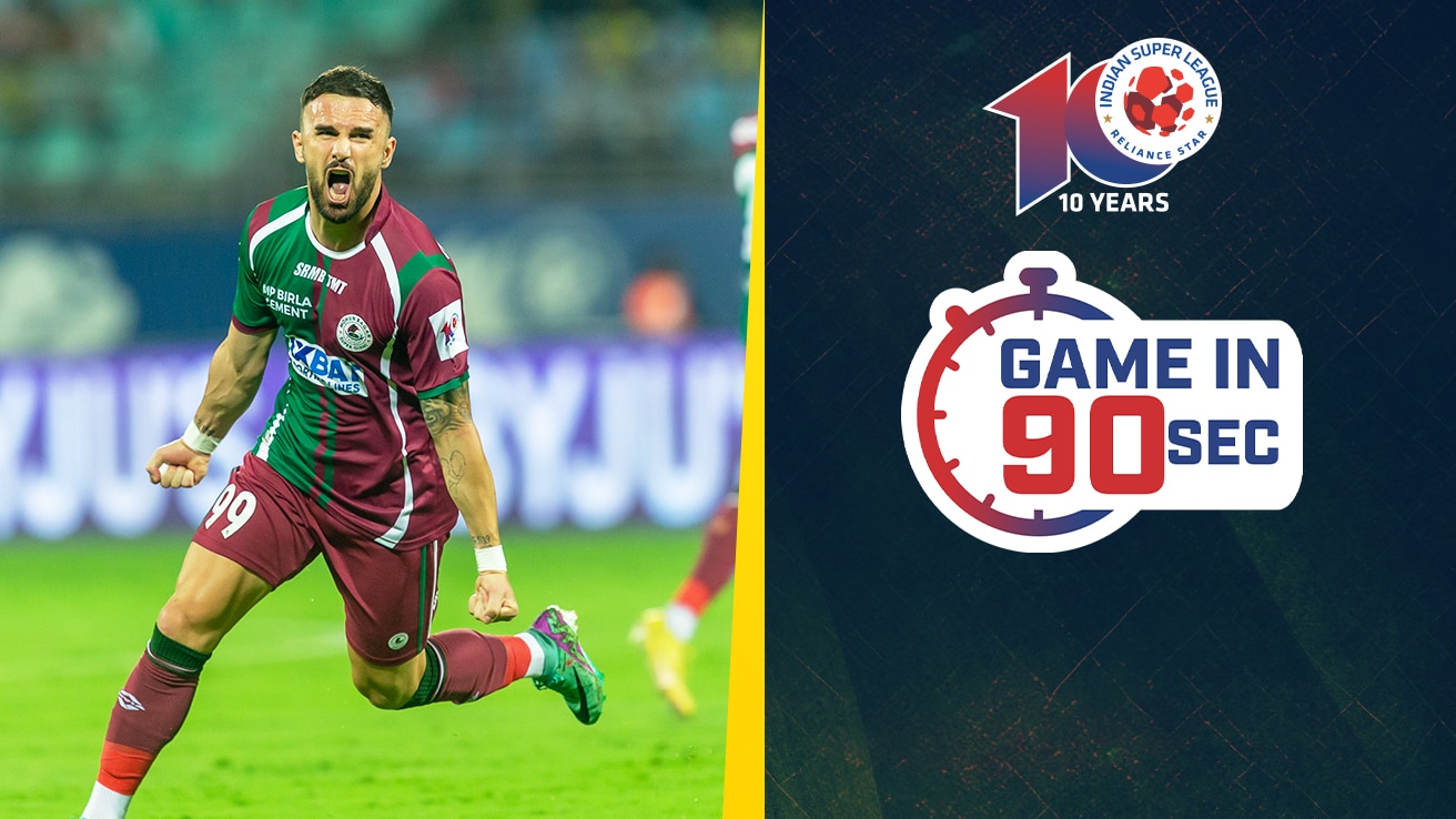 Watch Game In 90 Sec - Kerala Blasters FC Vs Mohun Bagan Super Giant ...