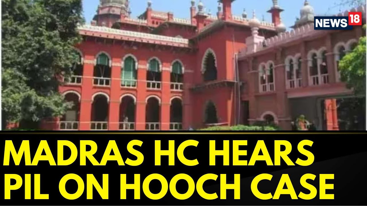 Watch Madras High Court Disapproves Of Rs 10 Lakhs To Kin Of Hooch ...