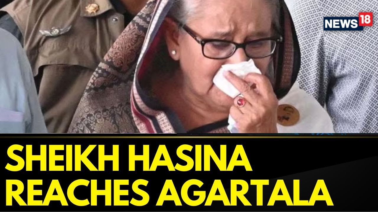 Watch Sheikh Hasina Reaches India, Agartala After She Resigns As PM Of ...