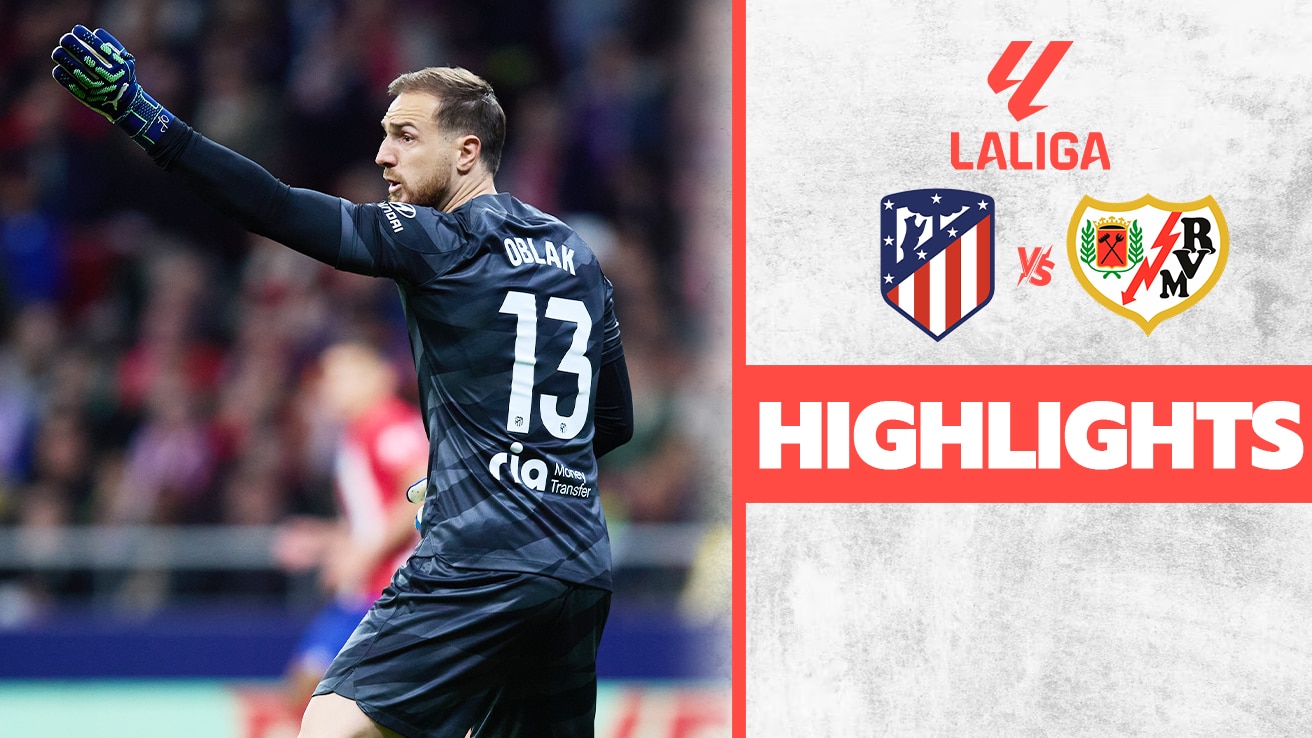 Watch Atletico Madrid Vs Rayo Vallecano Highlights Video Online Hd On Jiocinema