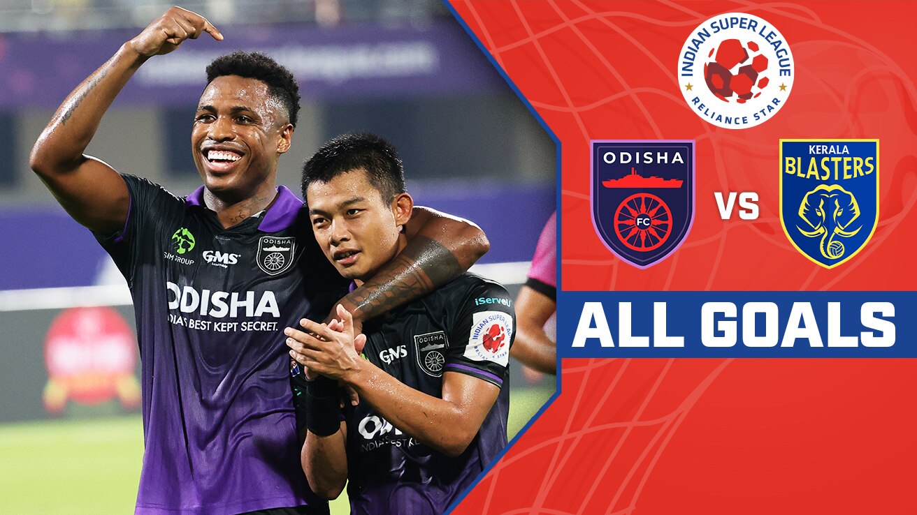Watch Odisha FC Vs Kerala Blasters FC All Goals Video Online(HD) On JioCinema