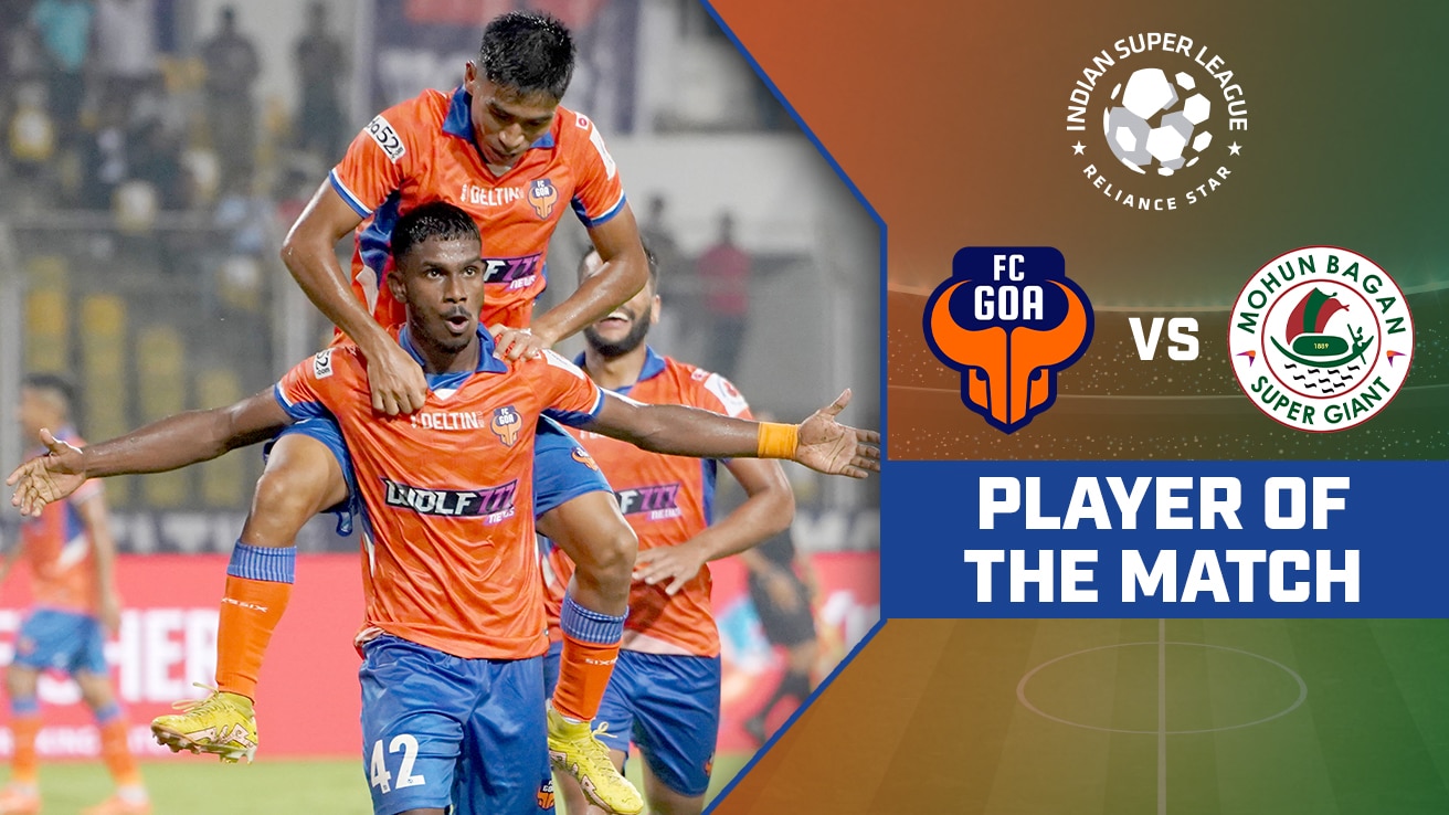 Watch FC Goa Vs Mohun Bagan Super Giant Player Of The Match Video Online HD On JioCinema