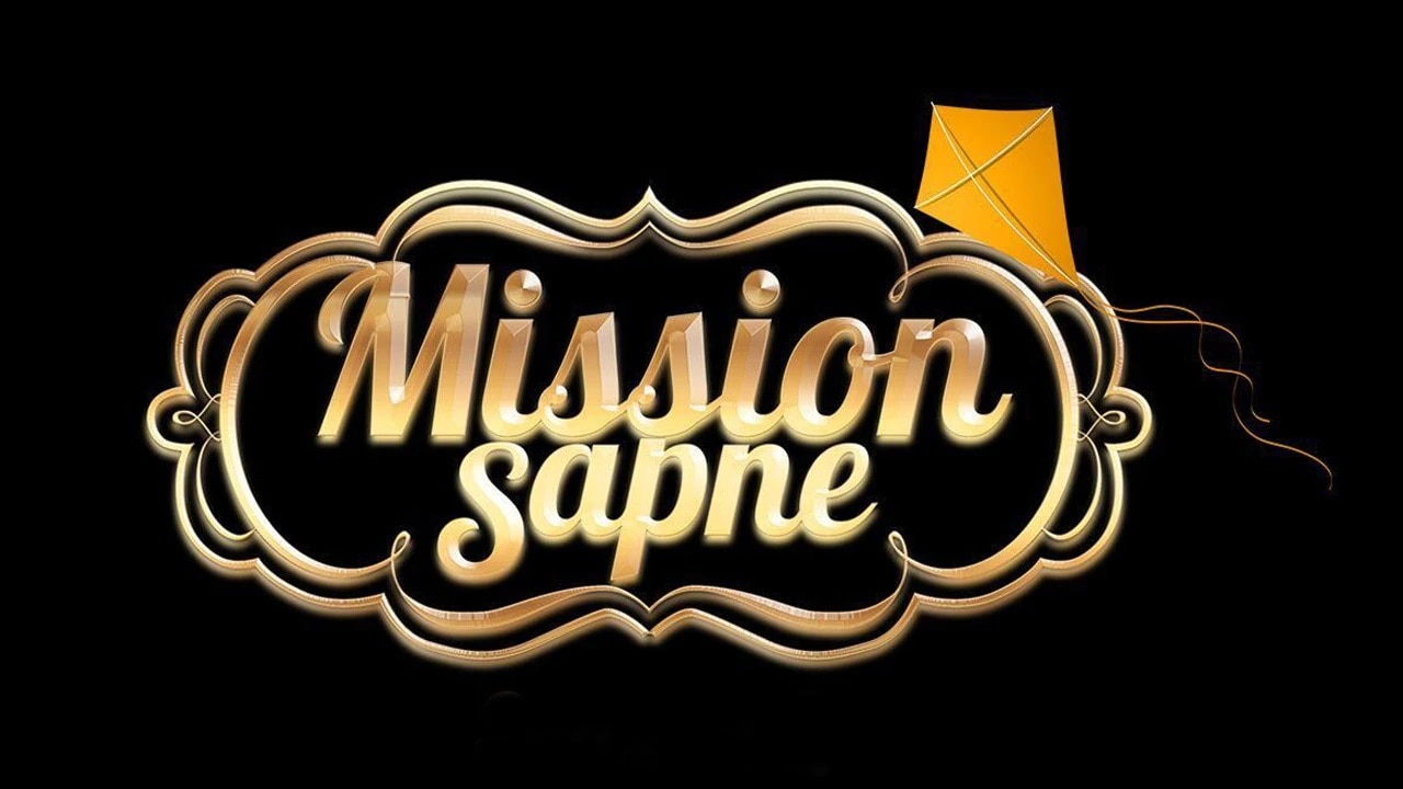 Mission Sapne TV Show: Watch All Seasons, Full Episodes & Videos Online ...