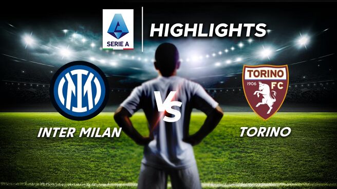 Watch Inter Milan 1-0 Torino Video Online(HD) On JioCinema