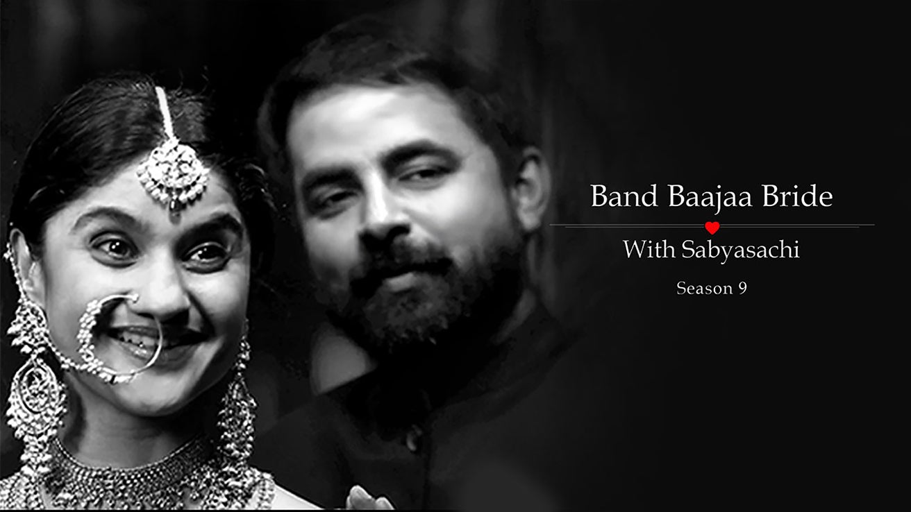 Band Baajaa Bride With Sabyasachi TV Show Watch All Seasons Full