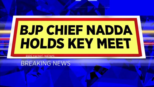 Watch BJP Chief JP Nadda Holds A Meeting With BJP MPs And MLAs News On ...