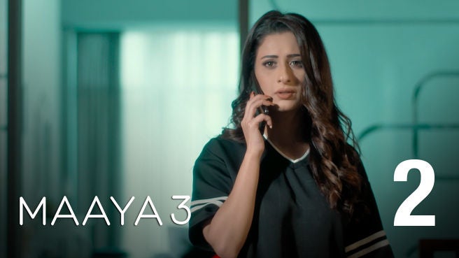 Maaya 2 web series all sale episodes watch online free