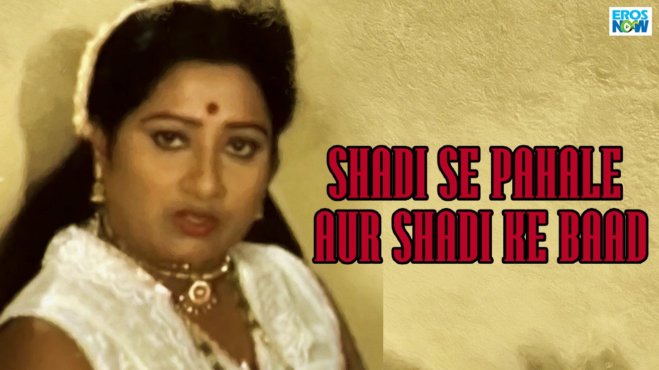Shadi Se Pahale Aur Shadi Ke Baad (1989) Hindi Movie: Watch Full HD ...