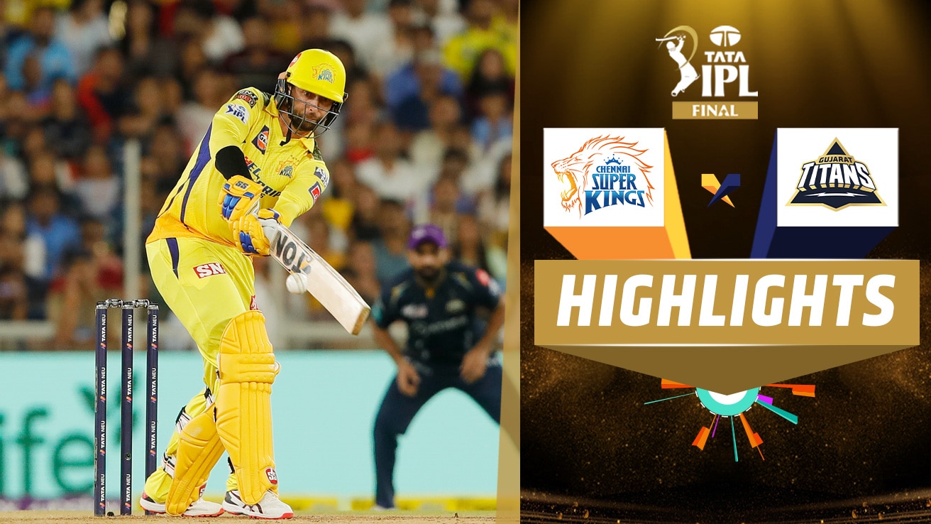 Watch Final - CSK Vs GT Highlights Video Online(HD) On JioCinema