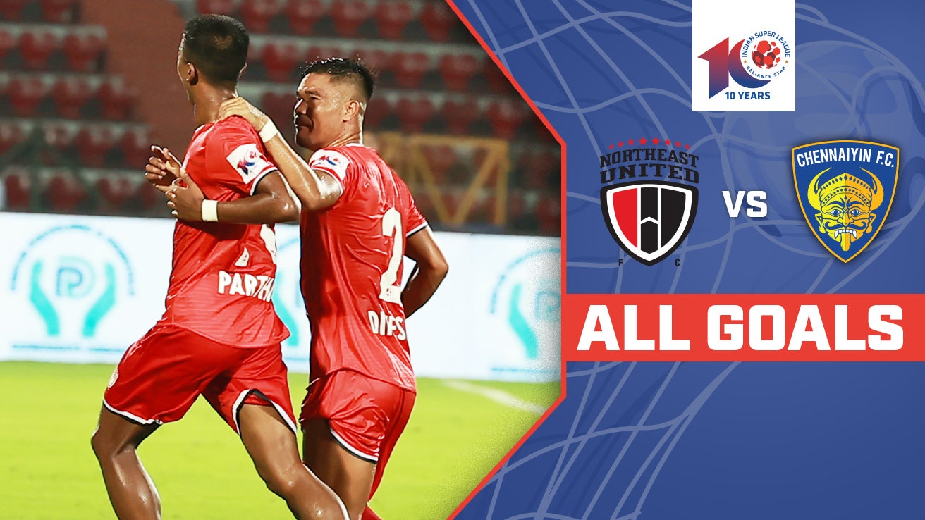 Watch NorthEast United FC Vs Chennaiyin FC - All Goals Video