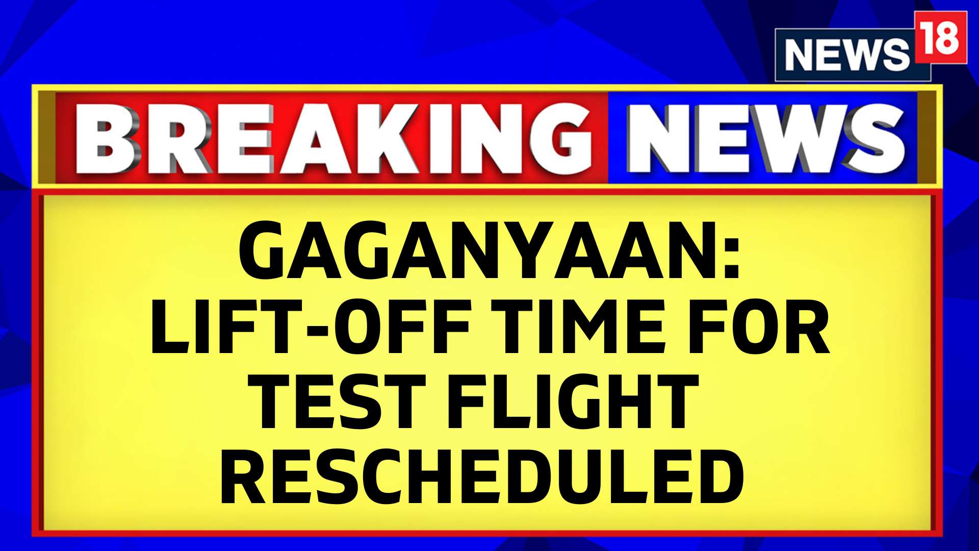 Watch Lift Of Time For Test Flight Of Gaganyaan Mission Have Been ...