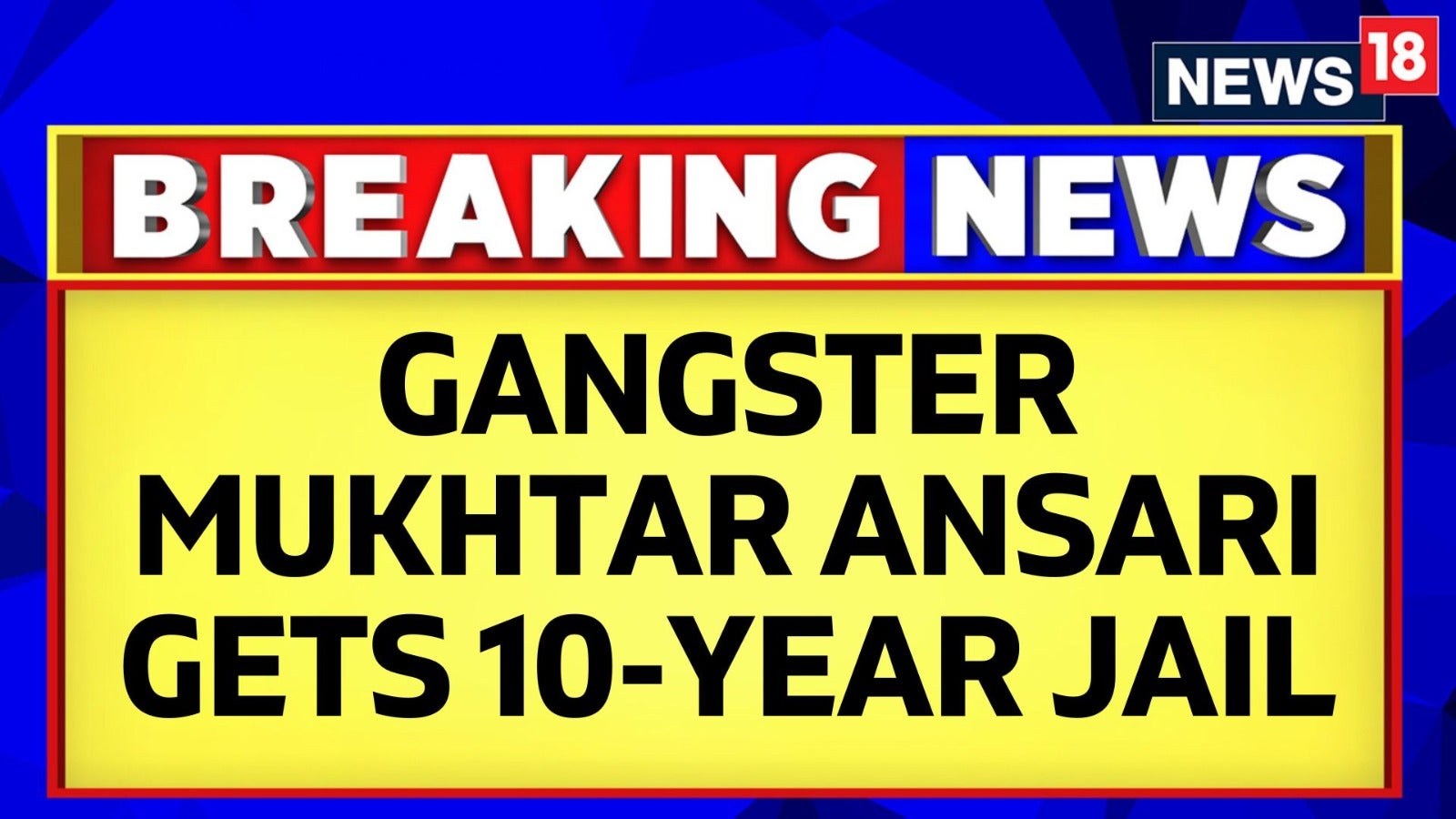 Watch Mukhtar Ansari Sentenced To 10 Year Jail In Gangsters Act Case News On Jiocinema