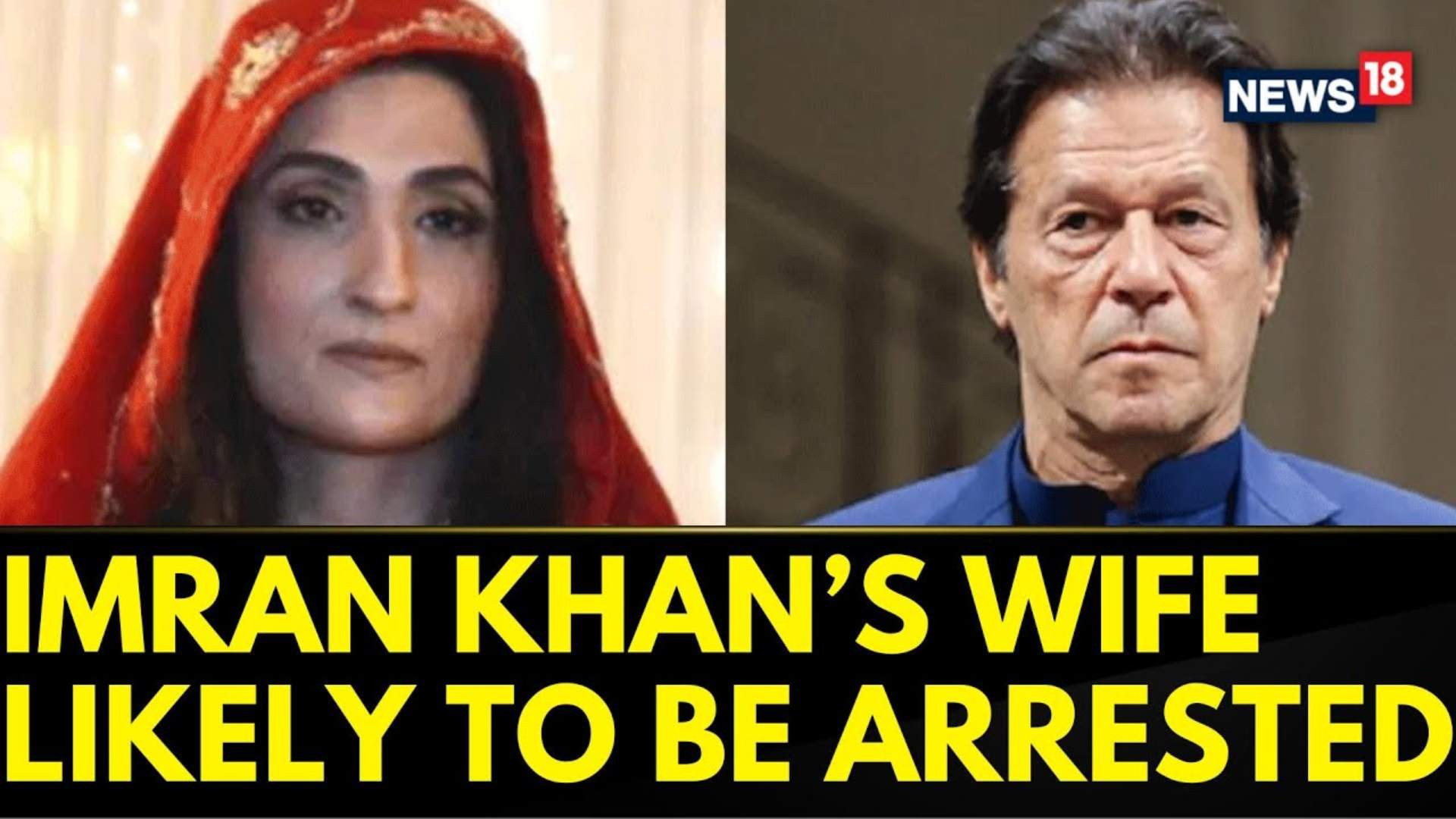 Watch Imran Khan's Wife Bushra Bibi Likely To Be Arrested Today By NAB ...