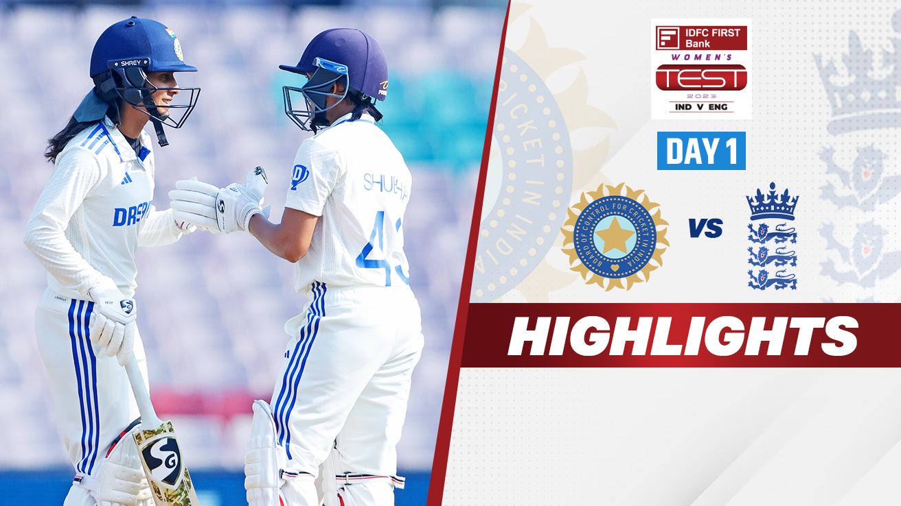 Watch India Women Vs England Women Only Test Day 1 Highlights Video Watch India Women Vs England Women Only Test Day 1 Highlights Video