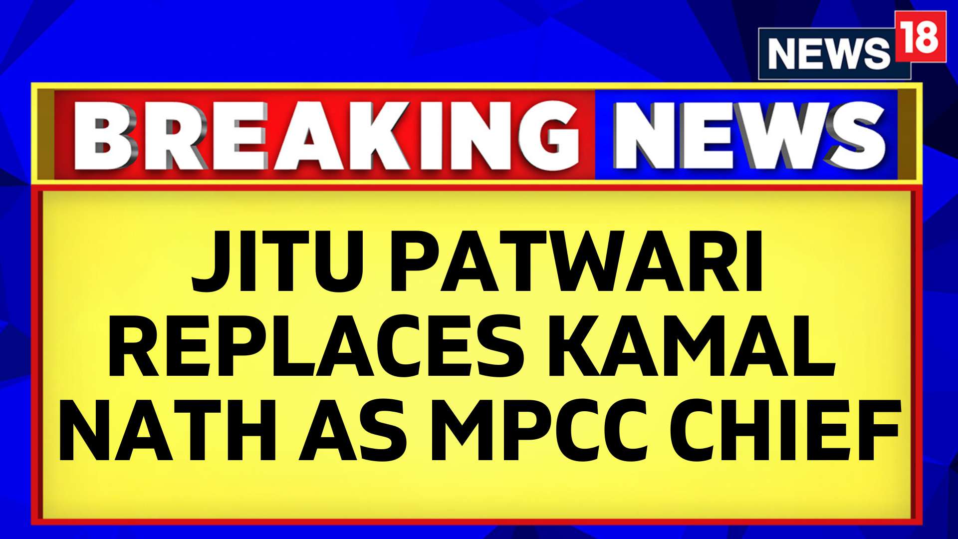 Watch Jitu Patwari Replaces Kamal Nath As Madhya Pradesh Congress Chief ...