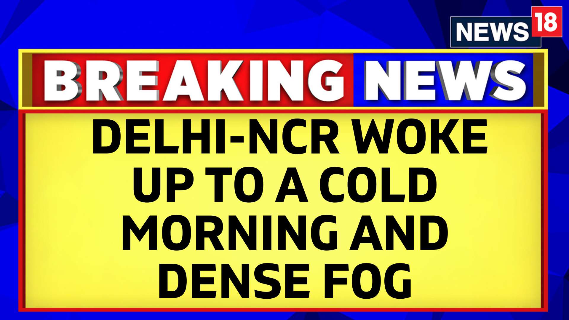 Watch Extremely Dense Fog Engulfs Delhi, Visibility Drops To 50m At ...