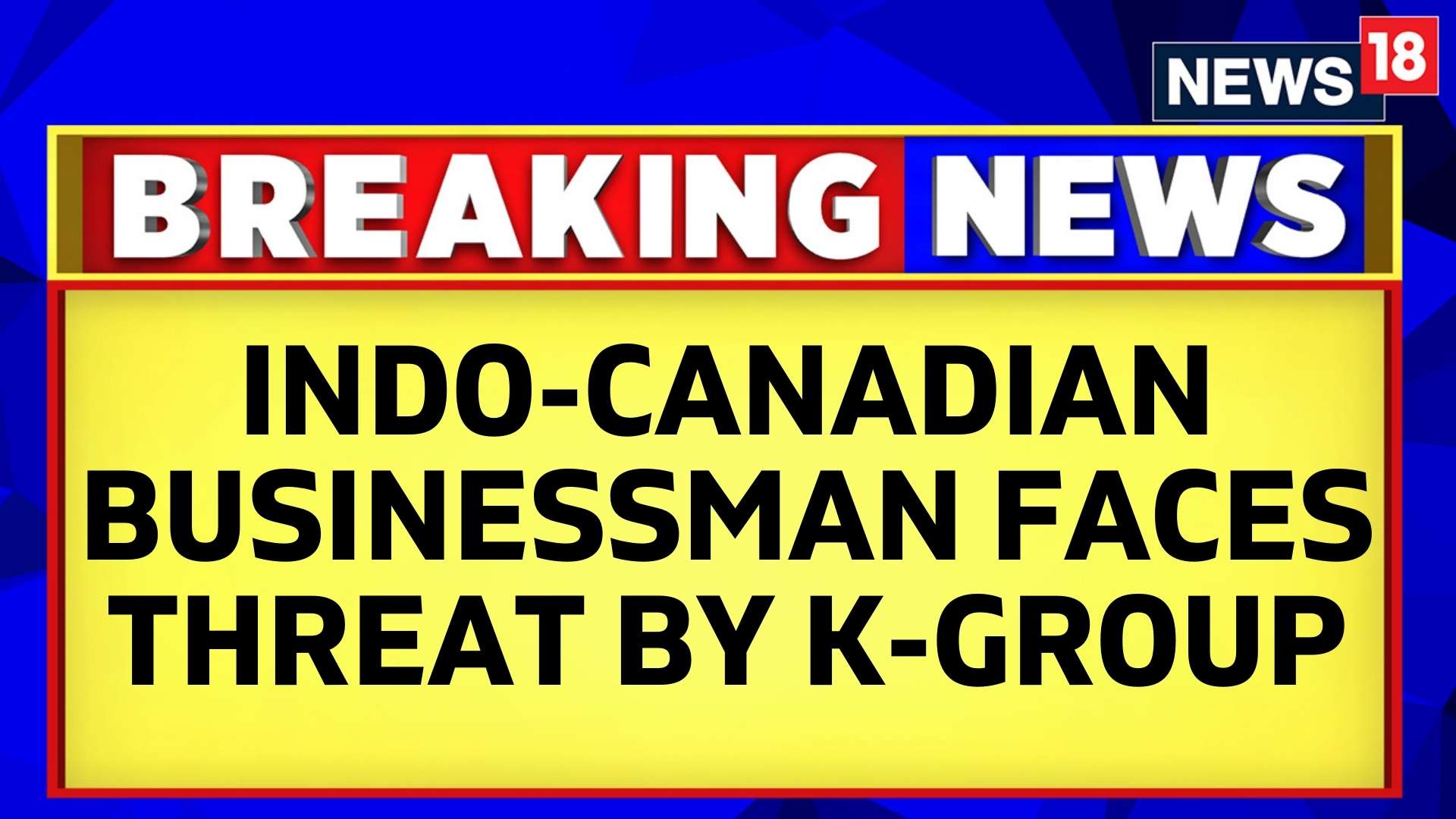 Watch IndoCanadian Businessmen Face Threats From Khalistani Groups