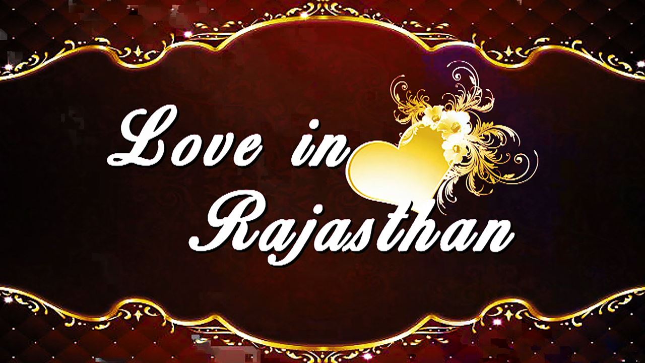 Love in Rajasthan