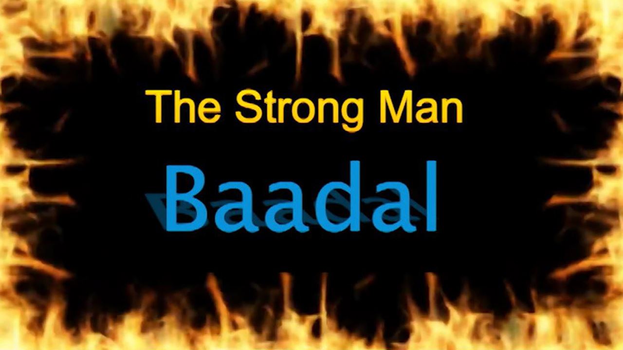 The Strong Man Badal