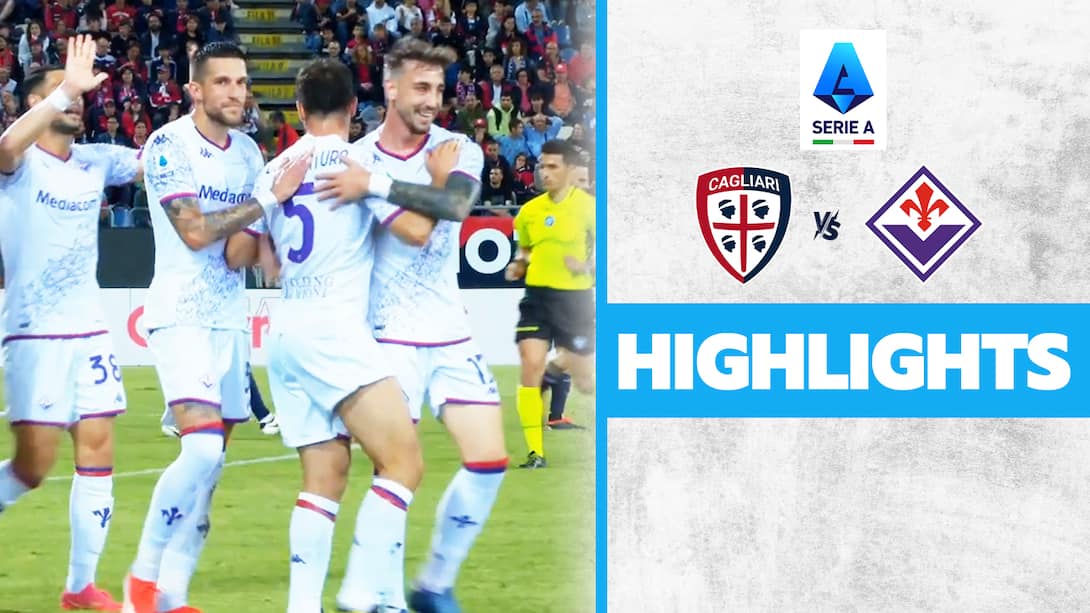 Cagliari vs Fiorentina - Highlights
