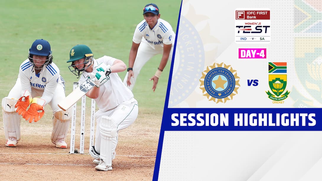 India Women vs South Africa Women - Only Test - Day 4 - 1st Session Highlights