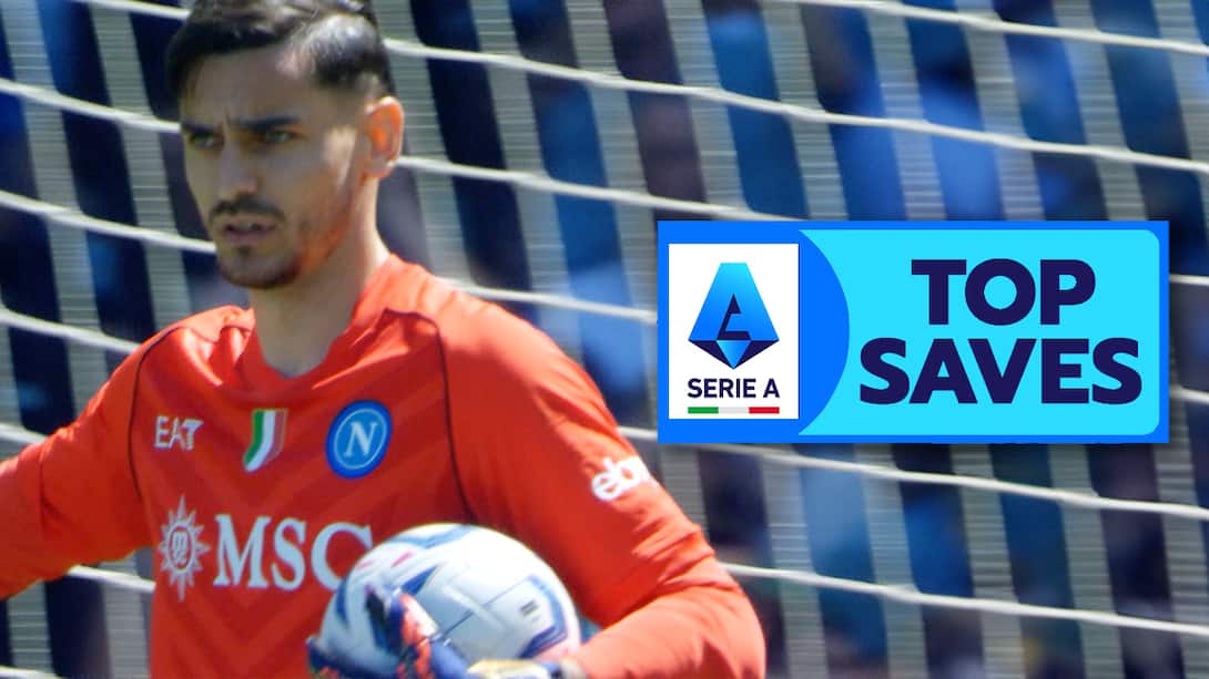 Serie A - Rd 32 - Top Saves ft. Alex Meret