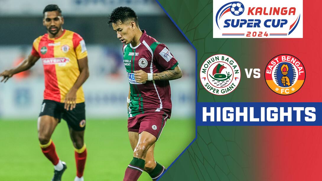 Watch Mohun Bagan Super Giant Vs East Bengal FC - Highlights Video ...