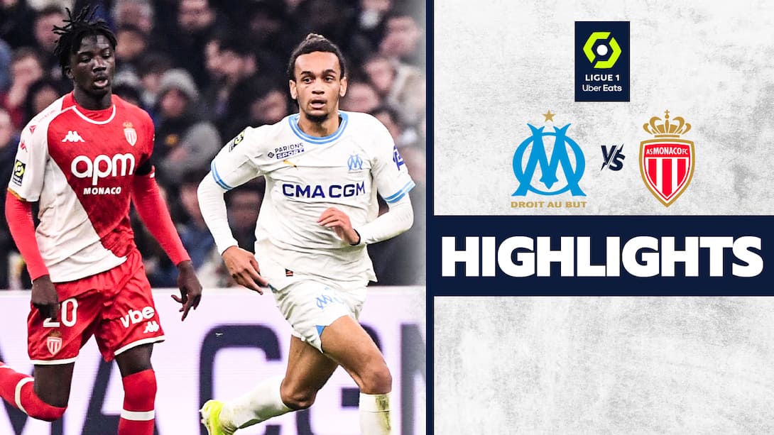 Marseille vs Monaco Highlights