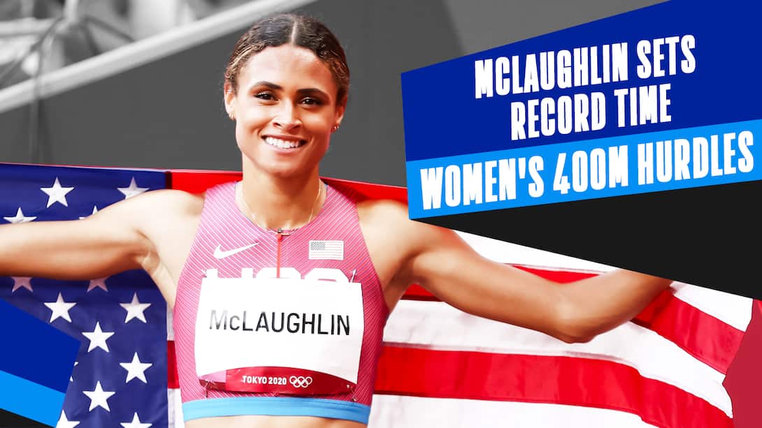 McLaughlin's World Record In 400 Women's Hurdles