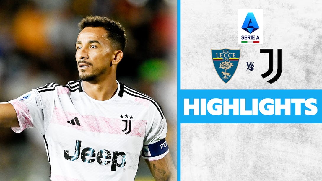 Lecce vs Juventus - Highlights