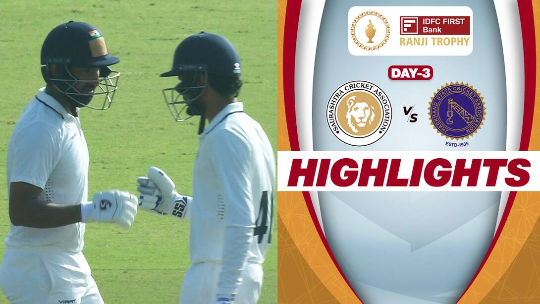 Watch Saurashtra Vs Jharkhand - Day 3 Highlights Video Online(HD) On ...