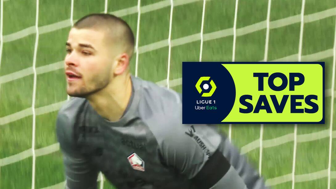 Ligue 1 - Rd 19 - Top saves ft. Lucas Chevalier