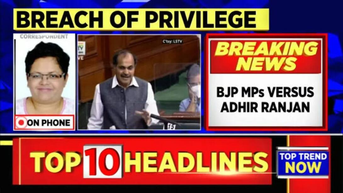 Watch Breach Of Privilege Motion Against Adhir Ranjan Chowdhury By Bjp Mps News On Jiocinema 7481