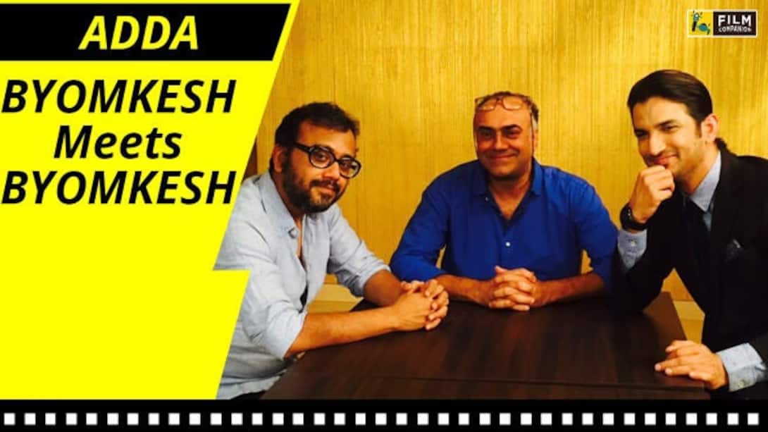 Byomkesh Meets Byomkesh | FC ADDA | Anupama Chopra